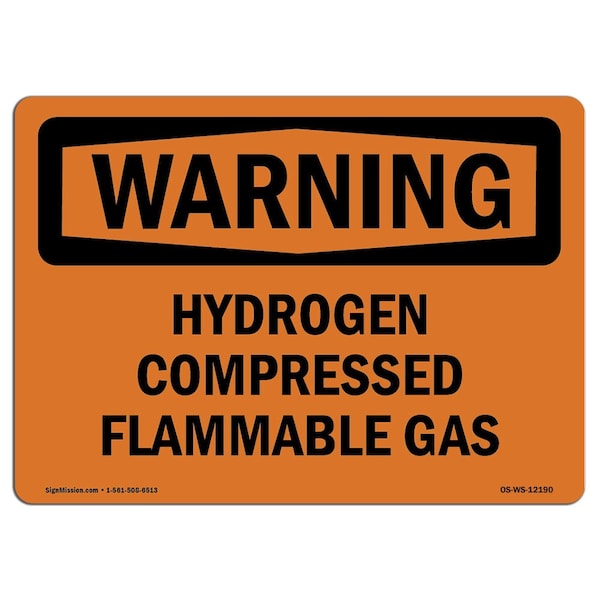Safety Sign, OSHA WARNING, 18" Height, 24" Width, Hydrogen Compressed Flammable Gas, Landscape